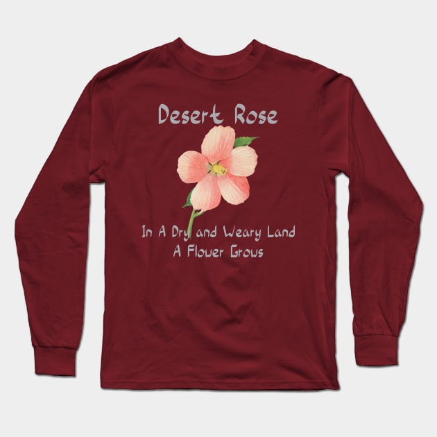 Desert Rose Long Sleeve T-Shirt by DavidIWilliams